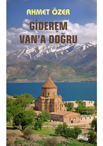 Giderem Van'a Doğru - Ahmet Özer