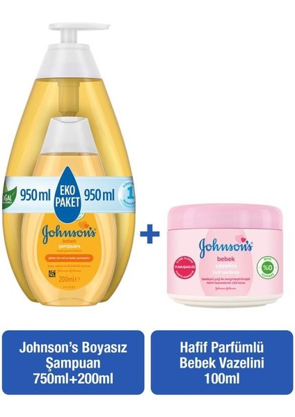 Şampuan 750+200 ml + Hafif Parfümlü Bebek Vazelini 100 ml