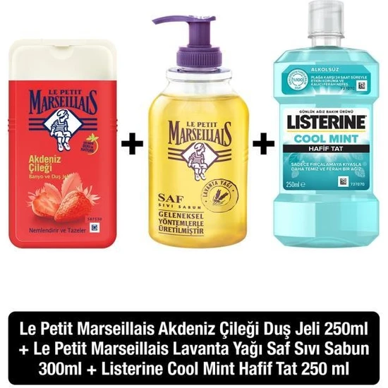 Le Petit Marseillais Lavanta Yağı Sıvı Sabun+ Akdeniz Çileği Duş Jeli +Listerine Cool Mint Hafif Tat