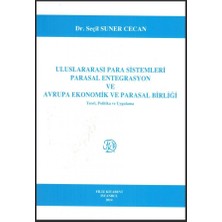 Uluslararası Para Sistemleri Parasal Entegrasyon ve Avrupa Ekonomik ve Parasal Birliği