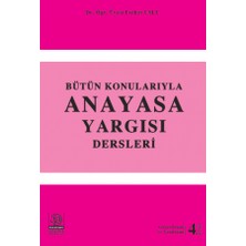 Bütün Konularıyla Anayasa Yargısı Dersleri