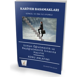 Pelikan Yayınları Kariyer Basamakları Uzman Öğretmen ve Başöğretmenlik Sınavlarına Hazırlık Konu Anlatımı