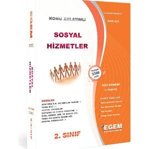 Egem Eğitim Yayınları AÖF 2. Sınıf Sosyal Hizmetler Konu Anlatımlı Soru Bankası-Güz Dönemi(3. Yarıyıl)