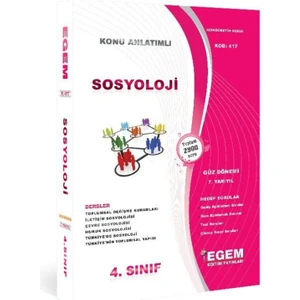Egem Eğitim Yayınları AÖF 4. Sınıf Sosyoloji Konu Anlatımlı Soru Bankası Güz Dönemi(7.yarıyıl)
