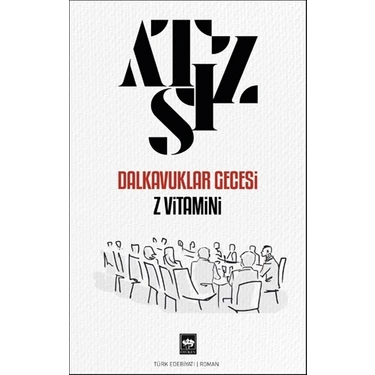 Ötüken Neşriyat Dalkavuklar Gecesi Z Vitamini Hüseyin Nihal Atsız 123 Sayfa Ciltsiz Edebiyat