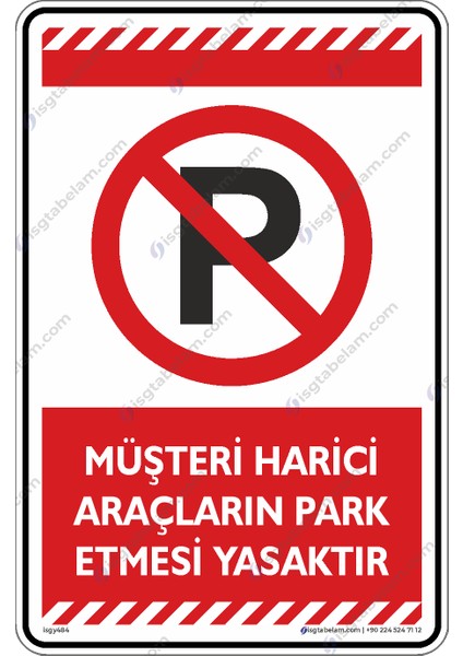 İsg Tabelam Müşteri Harici Araçların Park Etmesi Yasaktır