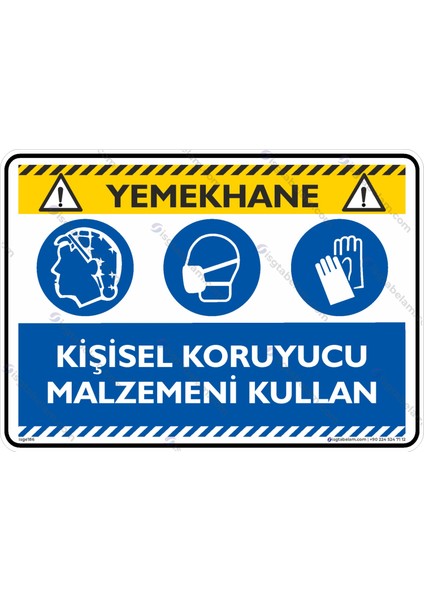 Yemekhane! Kişisel Koruyucu Malzemeni Kullan