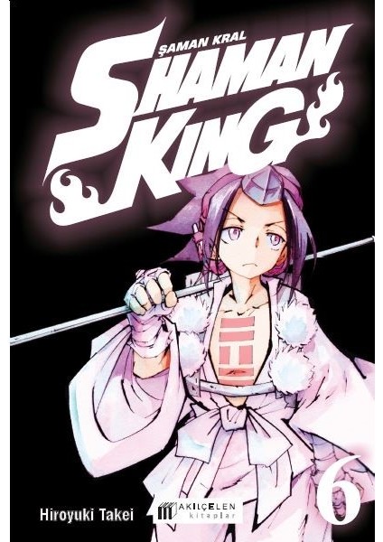 Shaman King: Şaman Kral Cilt: 6 - Hiroyuki Takei