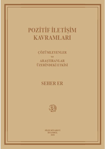 Pozitif Iletişim Kavramları