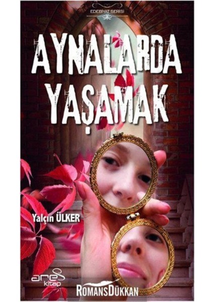 Aynalarda Yaşamak