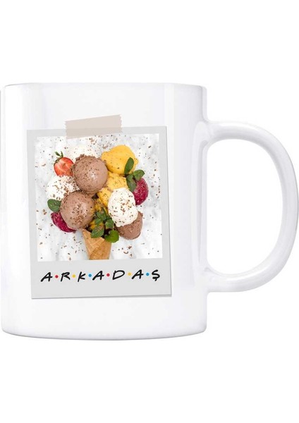 Kupa Bardak - Arkadaş