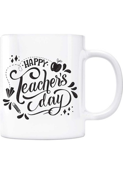Happy Teachers Day - Öğretmenlere Özel Kupa Bardak