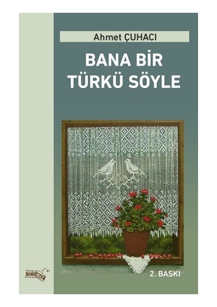 Bana Bir Türkü Söyle