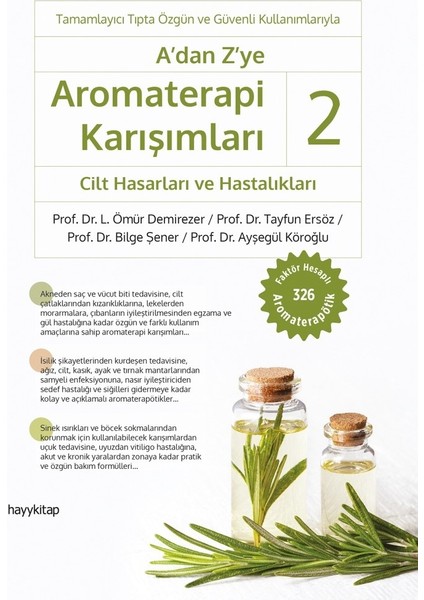 A’dan Z’ye Aromaterapi Karışımları - 2 Cilt Hasarları ve Hastalıkları