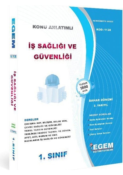 AÖF 1. Sınıf İş Sağlığı ve Güvenliği Konu Anlatımlı Soru Bankası-Bahar Dönemi(2. Yarıyıl)