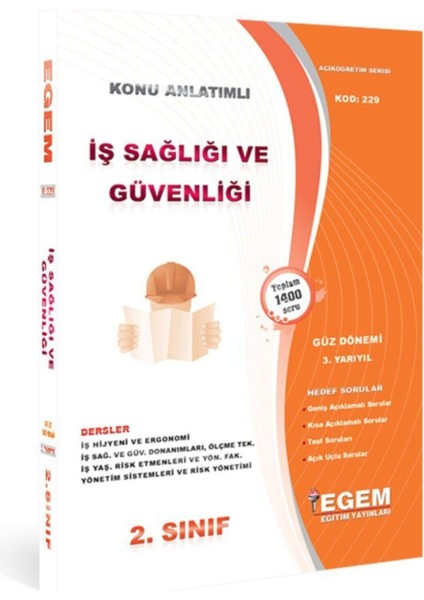 Egem Eğitim Yayınları AÖF İş Sağlığı ve Güvenliği 2. Sınıf Konu Anlatımlı Soru Bankası-Güz Dönemi(3. Yarıyıl)