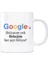 Google Kupa Bardak - Bebeğim Her Şeyi Biliyor Google A Ihtiyaç Yok 1