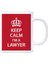 Avukatlara Özel Kupa Keep Calm I'm A Lawyer Kırmızı Renk 1