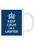 Avukatlara Özel Kupa Keep Calm I'm A Lawyer Lacivert Renk 1