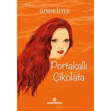 Portakallı Çikolata -Öznur Ilter