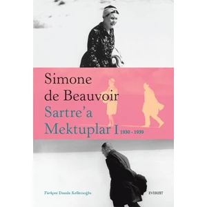 Sartre'a Mektuplar-I: 1930-1939 - Simone De Beauvoir