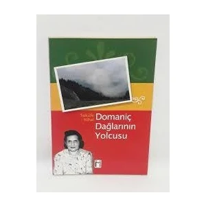 Domaniç Dağlarının Yolcusu - Şüküfe Nihal - L&m Yayıncılık