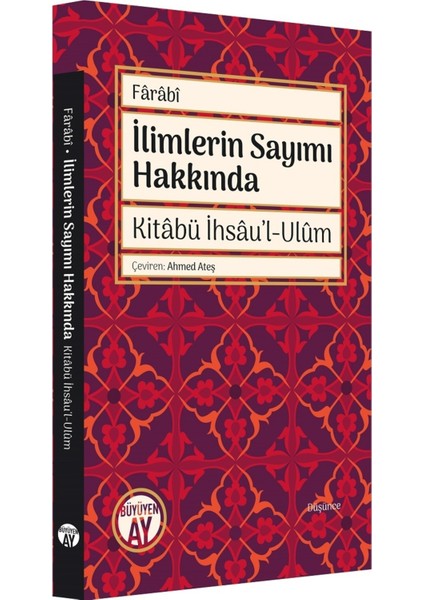 Ilimlerin Sayımı Hakkında / Kitâbü Ihsâu'l-Ulûm