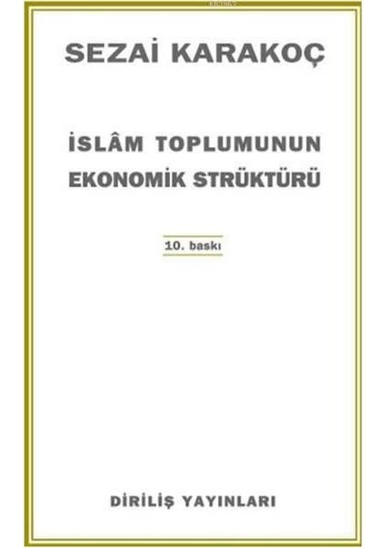 Islam Toplumunun Ekonomik Strüktürü - Sezai Karakoç