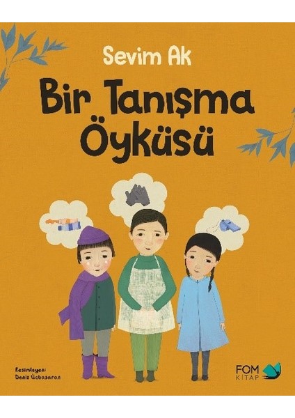 Bir Tanışma Öyküsü - Sevim Ak