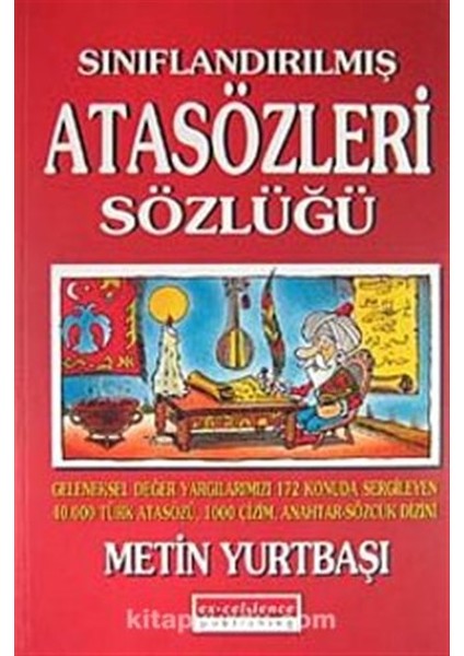 Sınıflandırılmış Atasözleri Sözlüğü