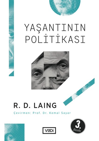 Yaşantının Politikası - R. D. Laing