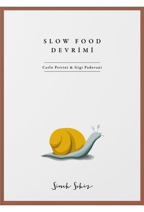 Slow Food Devrimi - Gigi Padovani