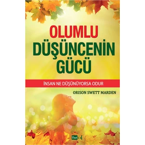 Olumlu Düşüncenin Gücü