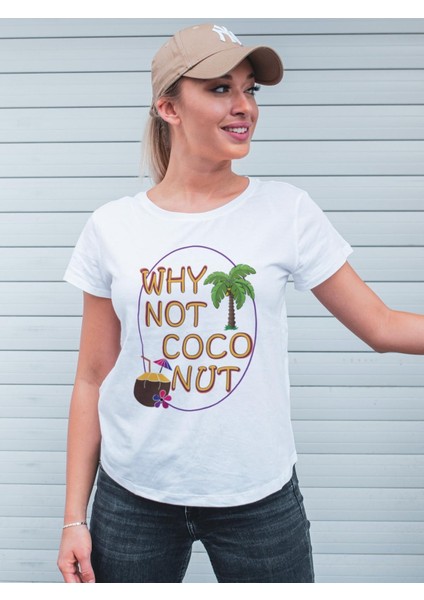 Why Not Coco Nut Tişörtü, Zeytin Agacı Replik Tişört,  Why Not Coconut  Tişört