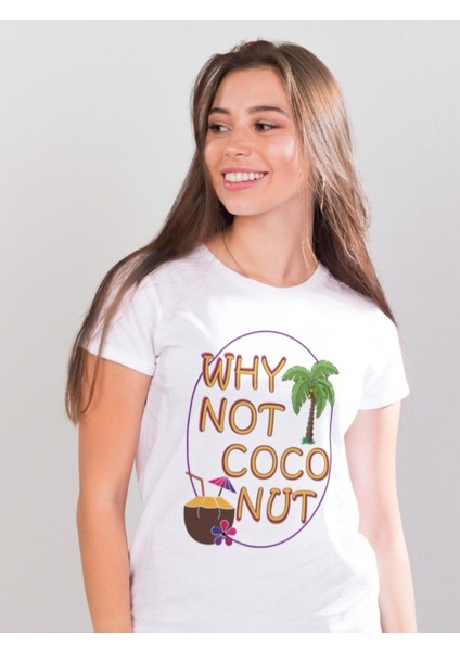 Why Not Coco Nut Tişörtü, Zeytin Agacı Replik Tişört,  Why Not Coconut  Tişört