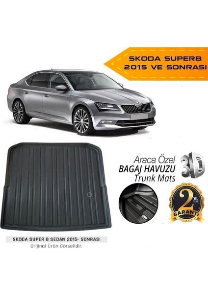 2018 Skoda Superb Bagaj Havuzu Tam Uyumlu Kauçuk