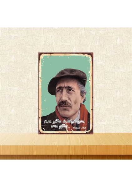 Sana Gitme Demeyeceğim Ama Gitme 20-30 cm Retro Ahşap Poster