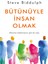 Bütünüyle İnsan Olmak - Steve Biddulph 1