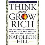 Think And Grow Rich  - Napoleon Hill