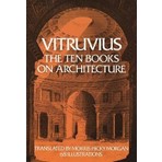 Ten Books On Architecture  - Vitruvius