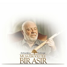Musa Eroğlu - Musa Eroğlu ile Bir Asır (Plak)