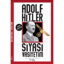 Siyasi Vasiyetim - Adolf Hitler