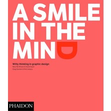 A Smile In The Mind: Witty Thinking In Graphic Design - Revised And Expanded - Beryl McAlhone