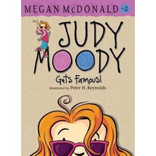 Judy Moody Gets Famous - Megan McDonald