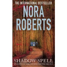 Shadow Spell (The Cousins O'dwyer Trilogy 2 / 3) - Nora Roberts
