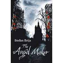 The Angel Maker - Stefan Brijs