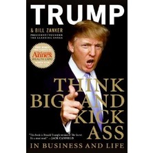Think Big  - Donald Trump