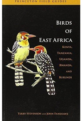 The Birds Of East Africa: Kenya, Tanzania, Uganda, Rwanda, Bruni - Terry Stevenson