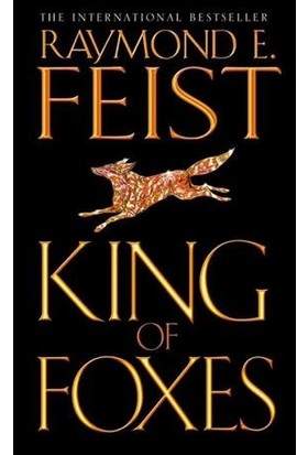 King Of Foxes (Conclave Of Shadows 2) - Raymond E. Feist