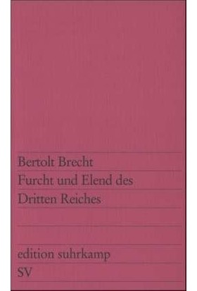 Furcht Und Elend Des Dritten Reiches - Bertolt Brecht